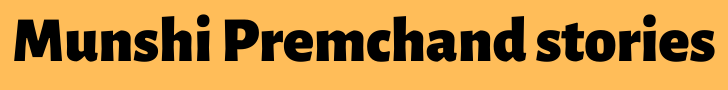 munshi premchand stories munshi premchand stories